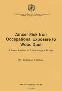 Cancer Risk from Occupational Exposure to Wood Dust: A Pooled Analysis of Epidemiological Studies