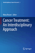 Cancer Treatment: An Interdisciplinary Approach