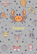 Cancer Zodiac Journal: A Cute Journal for Lovers of Astrology and Constellations (Astrology Blank Journal, Gift for Women)
