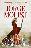 Cancin de Sangre Y Oro / A Song of Blood and Gold
