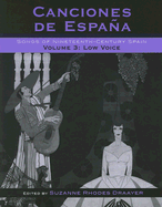 Canciones de Espaa: Songs of Nineteenth-Century Spain, Low Voice