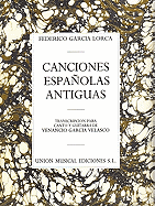 Canciones Espanolas Antiguas (Voice and Guitar)