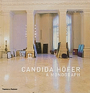 Candida Hfer: A Monograph