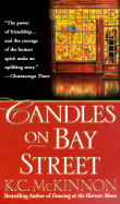 Candles on Bay Street - McKinnon, K C, and Nevler, Leona (Editor)