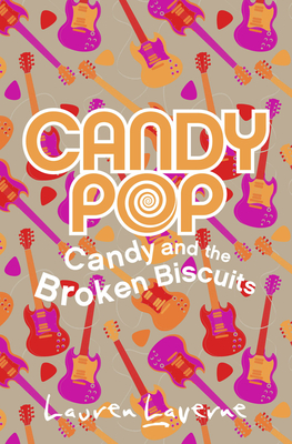 Candy and the Broken Biscuits - Laverne, Lauren