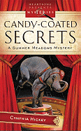 Candy-Coated Secrets: A Summer Meadows Mystery