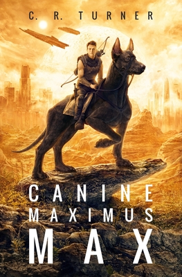 Canine Maximus Max - Turner, C R