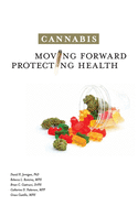 Cannabis: Moving Forward, Protecting Health