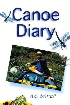 Canoe Diary - Bishop, Nic