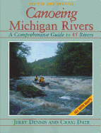 Canoeing Michigan Rivers: A Comprehensive Guide to 45 Rivers