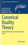 Canonical Duality Theory: Unified Methodology for Multidisciplinary Study