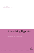 Canonizing Hypertext: Explorations and Constructions
