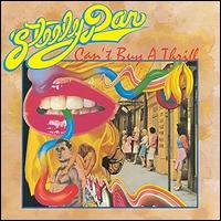Can't Buy a Thrill - Steely Dan