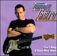 Can't Keep a Good Man Down - Tommy Castro