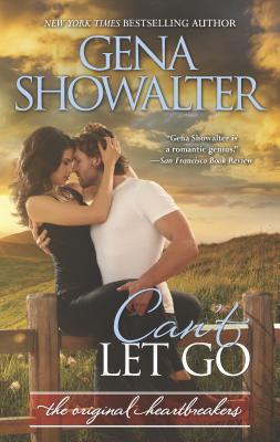 Can't Let Go: A Bad Boy Romance - Showalter, Gena