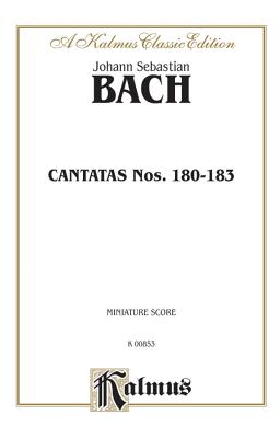 Cantatas No. 180-183: German Language Edition, Miniature Score - Bach, Johann Sebastian (Composer)