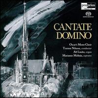 Cantate Domino - Oscar's Motet Choir / Alf Linder / Marianne Mellns / Torsten Nilsson