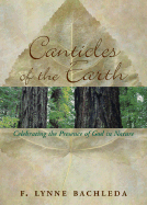 Canticles of the Earth: Celebrating the Presence of God in Nature