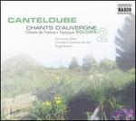 Cantoloube: Chants d'Auvergne, Vol. 2