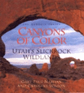 Canyons of Color: Utah's Slickrock Wildlands