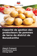 Capacit? de gestion des producteurs de pommes de terre du district de Banaskantha