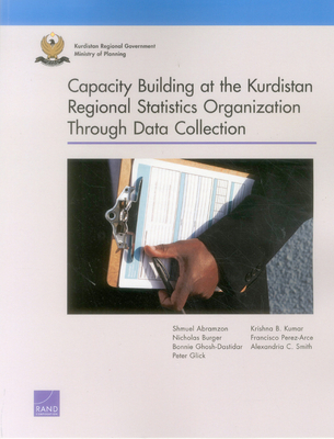 Capacity Building at the Kurdistan Region Statistics Office Through Data Collection - Abramzon, Shmuel, and Burger, Nicholas, and Ghosh-Dastidar, Bonnie