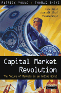 Capital Market Revolution - Young, Patrick, and Theys, Thomas
