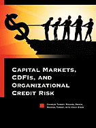 Capital Markets, CDFIs, and Organizational Credit Risk - Tansey, Charles, and Swack, Michael, and Tansey, Michael