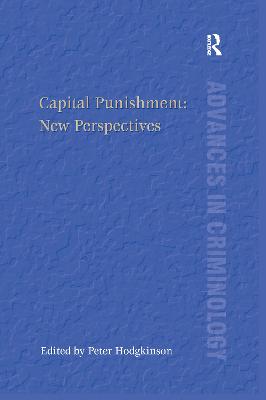 Capital Punishment: New Perspectives - Hodgkinson, Peter