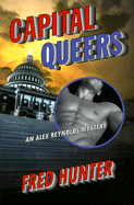 Capital Queers: An Alex Reynolds Mystery