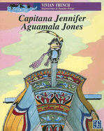 Capitana Jennifer - Aguamala Jones