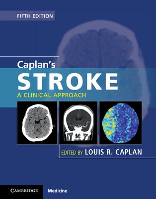 Caplan's Stroke: A Clinical Approach - Caplan, Louis R. (Editor)