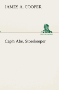 Cap'n Abe, Storekeeper