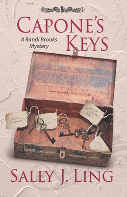 Capone's Keys: A Randi Brooks Mystery Book 4 - Ling, Sally J