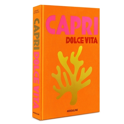 Capri Dolce Vita - Cunaccia, Cesare (Text by)