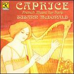 Caprice: French Music for Harp