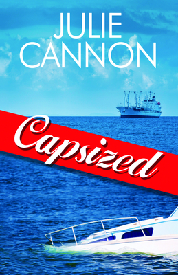 Capsized - Cannon, Julie