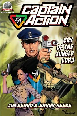 Captain Action: Cry of the Jungle Lord - Reese, Barry