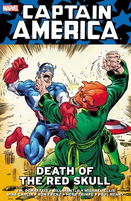 Captain America: Death Of The Red Skull - Frenz, Ron (Artist), and Trimpe, Herb (Artist), and Dematteis, J.M.