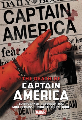Captain America: The Death of Captain America Omnibus - Brubaker, Ed, and Epting, Steven, and Perkins, Mike