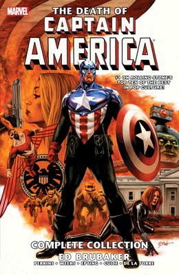 Captain America: The Death of Captain America - The Complete Collection - Brubaker, Ed, and Epting, Steve