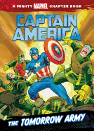 Captain America: The Tomorrow Army: The Tomorrow Army