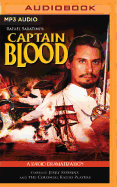 Captain Blood: A Radio Dramatization