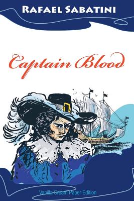 Captain Blood - Sabatini, Rafael