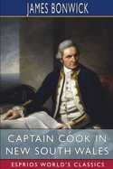 Captain Cook in New South Wales (Esprios Classics): Or, The Mystery of Naming Botany Bay