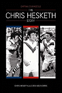 Captain Courageous: The Chris Hesketh Story