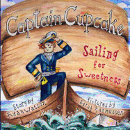 Captain Cupcake: Sailing for Sweetness