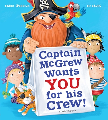 Captain McGrew Wants You for his Crew! - Sperring, Mark