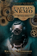 Captain Nemo: The Fantastic History of a Dark Genius