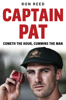 Captain Pat: Cometh the Hour, Cummins the Man - Reed, Ron